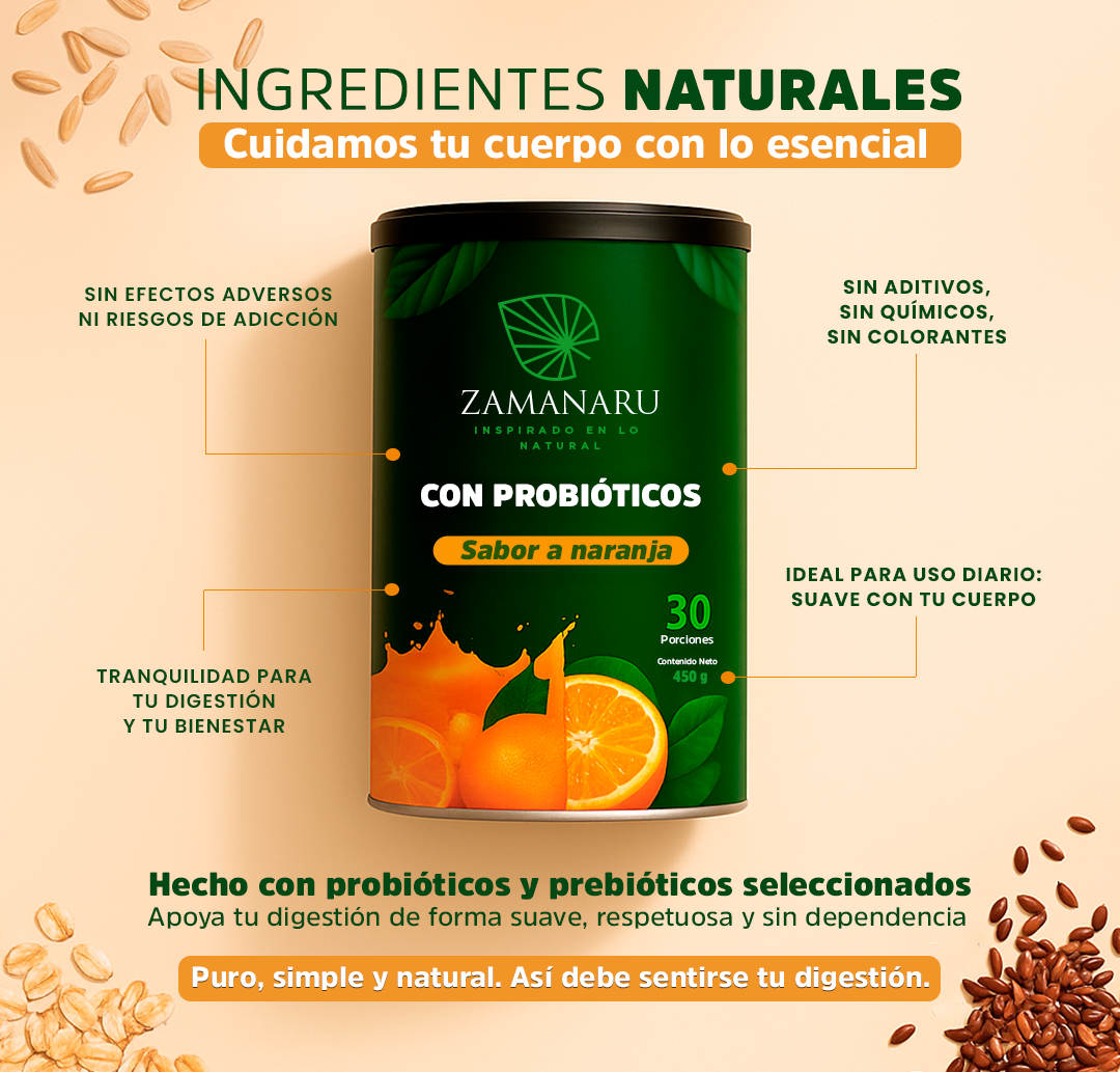 Fibra PREMIUM con PROBIÓTICOS únicos (ZAMANARU ™)